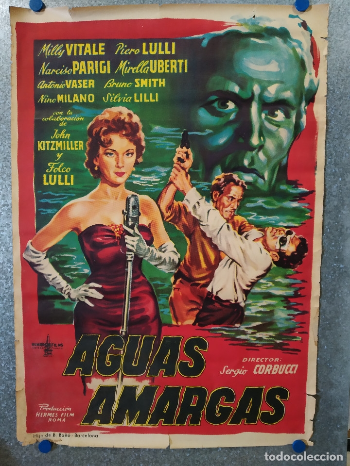 Kino: Aguas amargas. Milly Vitale, Narciso Parigi, Piero Lulli, Mirella Uberti POSTER ORIGINAL