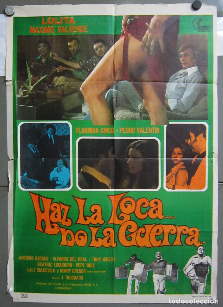 Cin&eacute;ma: ZX91 HAZ LA LOCA NO LA GUERRA LOLITA MAXIMO VALVERDE POSTER ORIGINAL 70X100 ESTRENO