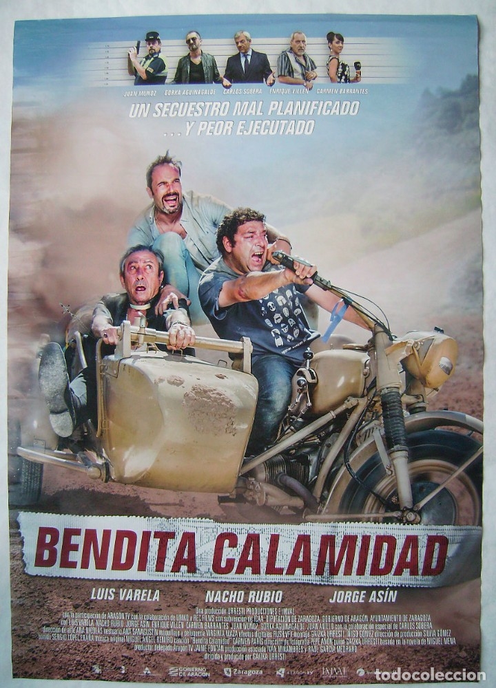 Cinema: BENDITA CALAMIDAD, con Luis Varela . POSTER 70 x 100 cms.
