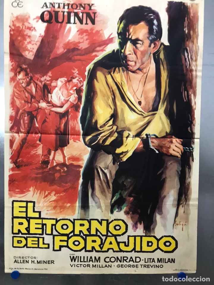 EL RETORNO DEL FORAJIDO - ANTHONY QUINN, WILLIAM CONRAD, LITA MILAN - ILUST. SOLIGO - AÑO 1962 (Cine - Posters y Carteles - Westerns)