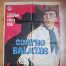 Cine: CARTEL CINE CUATRO BALAZOSFERNANDO CASANOVA PAUL PIAGET 1964 JANO C1712. Lote 186409175