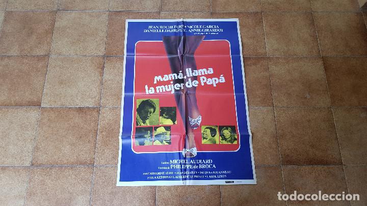 Kino: POSTER CARTEL MAMA, LLAMA LA MUJER DE PAPA (100 X 70 CMS. APROX.) PHILIPPE DE BROCA