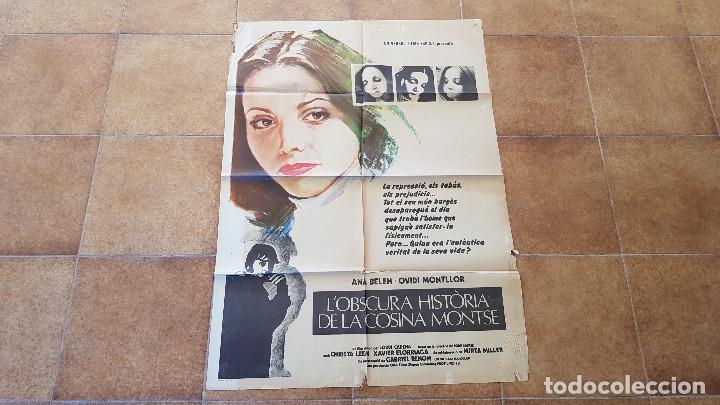 Cine: POSTER CARTEL L'OBSCURA HISTORIA DE LA COSINA MONTSE (100 X 70 CMS. APROX.) ANA BELEN