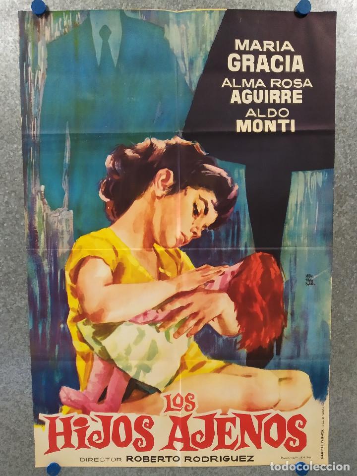 Cine: LOS HIJOS AJENOS. MARIA GRACIA, ALMA ROSA AGUIRRE, ALDO MONTI. A&Ntilde;O 1961 POSTER ORIGINAL