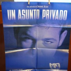Cine: UN ASUNTO PRIVADO PÓSTER ORIGINAL 98X68CM (1996) IMANOL ARIAS, PASTORA VEGA. Lote 202019413
