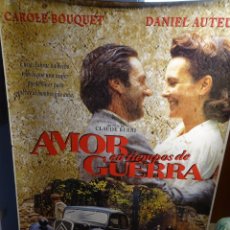 Cine: AMOR EN TIEMPOS DE GUERRA PÓSTER ORIGINAL 175X120CM (1997) CAROLE BOUQUET, DANIEL AUTEUIL. Lote 202084078