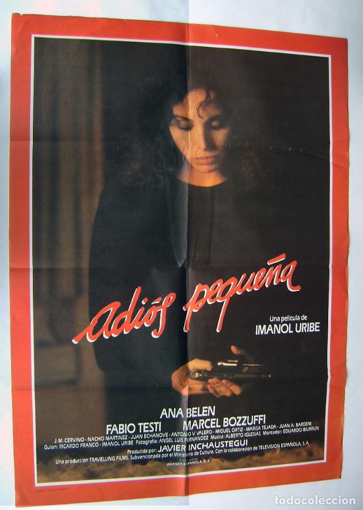 Cinema: ADIOS PEQUE&Ntilde;A, con Ana Bel&eacute;n. POSTER 67,5 X 93 cms. 1986