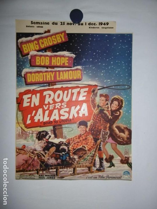 Cinema: EN ROUTE VERS L'ALASKA (AMOR POR MAL CAMINO) - 1945 - 52 x 36