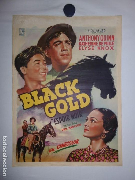 Cin&eacute;ma: BLACK GOLD (ORO NEGRO) - 1947 - 52 x 37