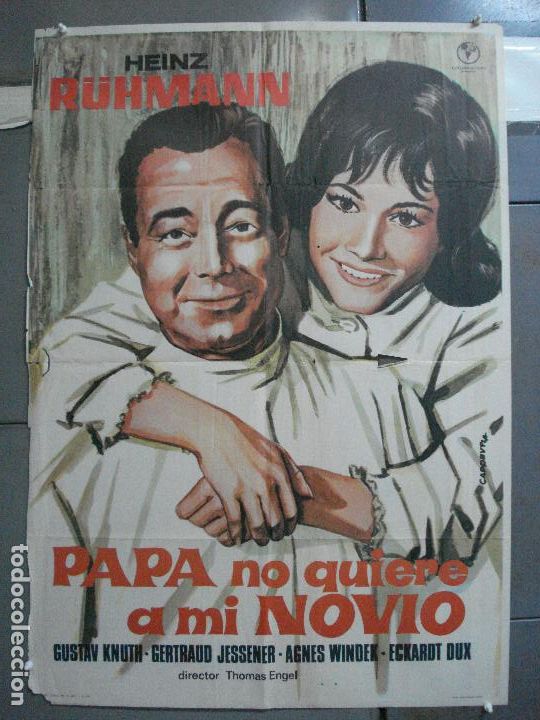 Cinema: CDO 4142 PAPA NO QUIERE A MI NOVIO HEINZ RUHMAN POSTER ORIGINAL 70X100 ESTRENO