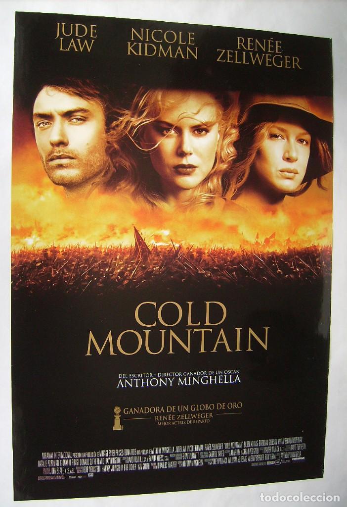 Cinema: COLD MOUNTAIN, con Nicole kidman. P&Oacute;STER 68,5 x 98,5 cms.