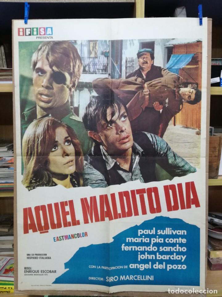 Cinema: AQUEL MALDITO DIA- FERNANDO SANCHO POSTER ORIGINAL 70X100 ESTRENO