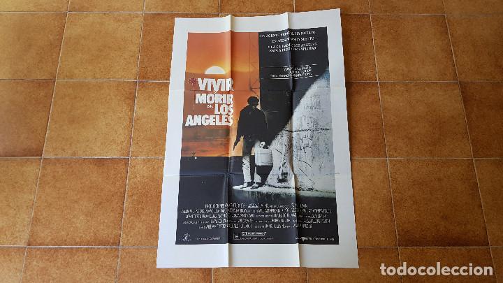 Cinema: POSTER CARTEL VIVIR Y MORIR EN LOS ANGELES (100 X 70 CMS. APROX.) 1986 + 12 FOTOCROMOS (34 X 24 CMS.