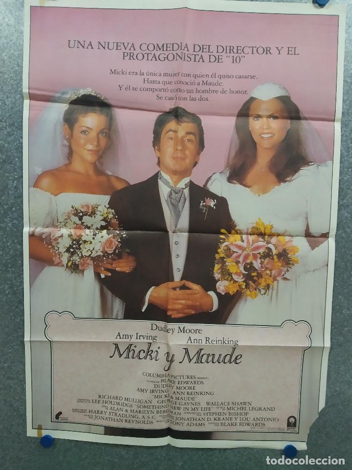 Cinema: Micki & Maude. Dudley Moore, Amy Irving. A&Ntilde;O 1984. POSTER ORIGINAL