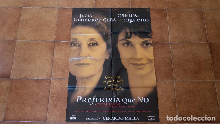 Cinema: POSTER CARTEL PREFERIRIA QUE NO (100 X 70 CMS. APROX.)