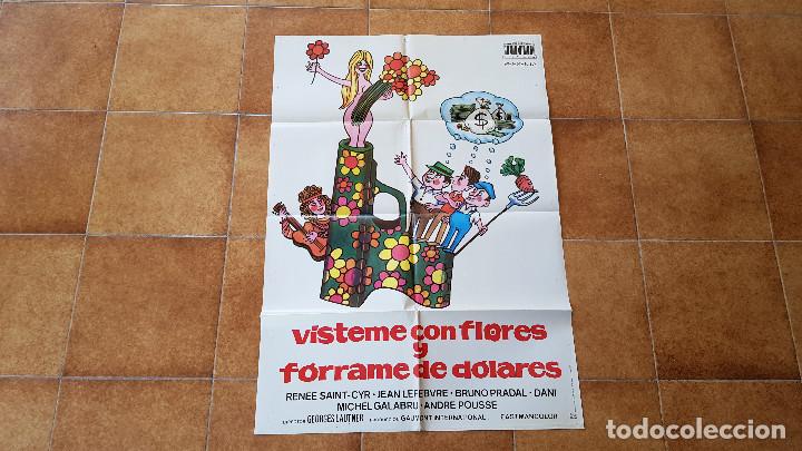 Cinema: POSTER CARTEL VISTEME CON FLORES Y FORRAME DE DOLARES (100 X 70 CMS. APROX.) + 17 FOTOCROMOS