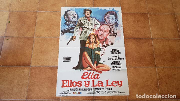 Cinema: POSTER CARTEL ELLA, ELLOS Y LA LEY (100 X 70 CMS. APROX.) 1975 + 12 FOTOCROMOS (34 X 24 CMS.)