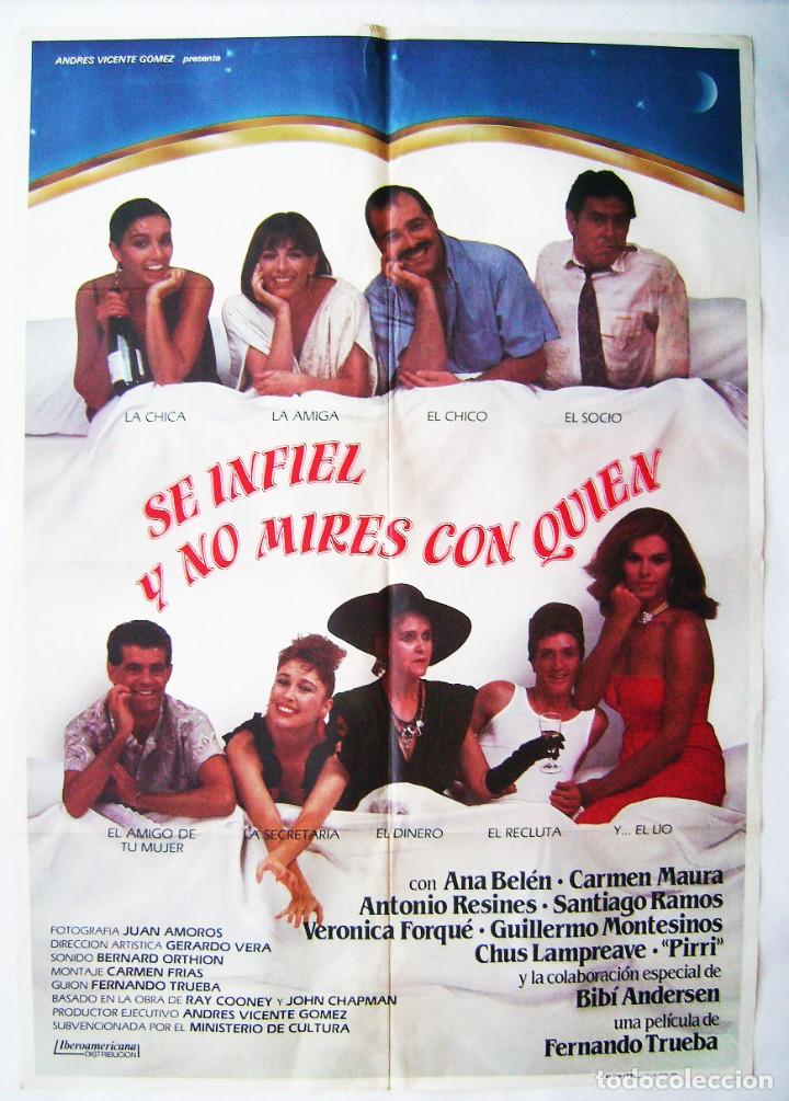 Cinema: S&Eacute; INFIEL Y NO MIRES CON QUIEN, con Ana Bel&eacute;n . POSTER. 70 X 100 cms.1985.
