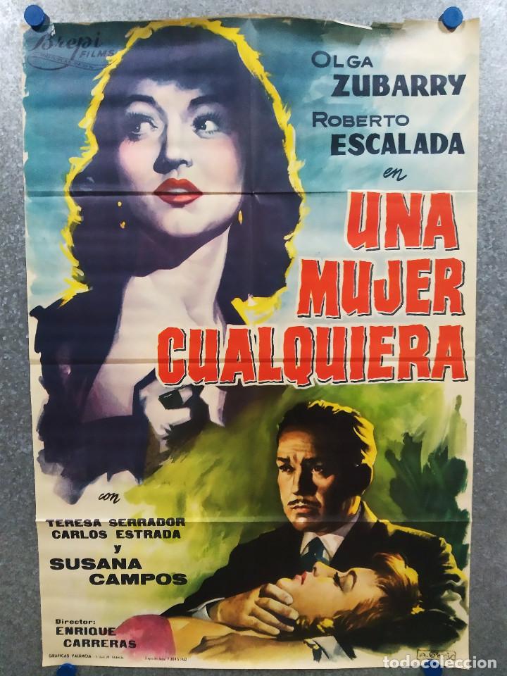 Cine: UNA MUJER CUALQUIERA. OLGA ZUBARRY, ROBERTO ESCALADA. A&Ntilde;O 1961 POSTER ORIGINAL