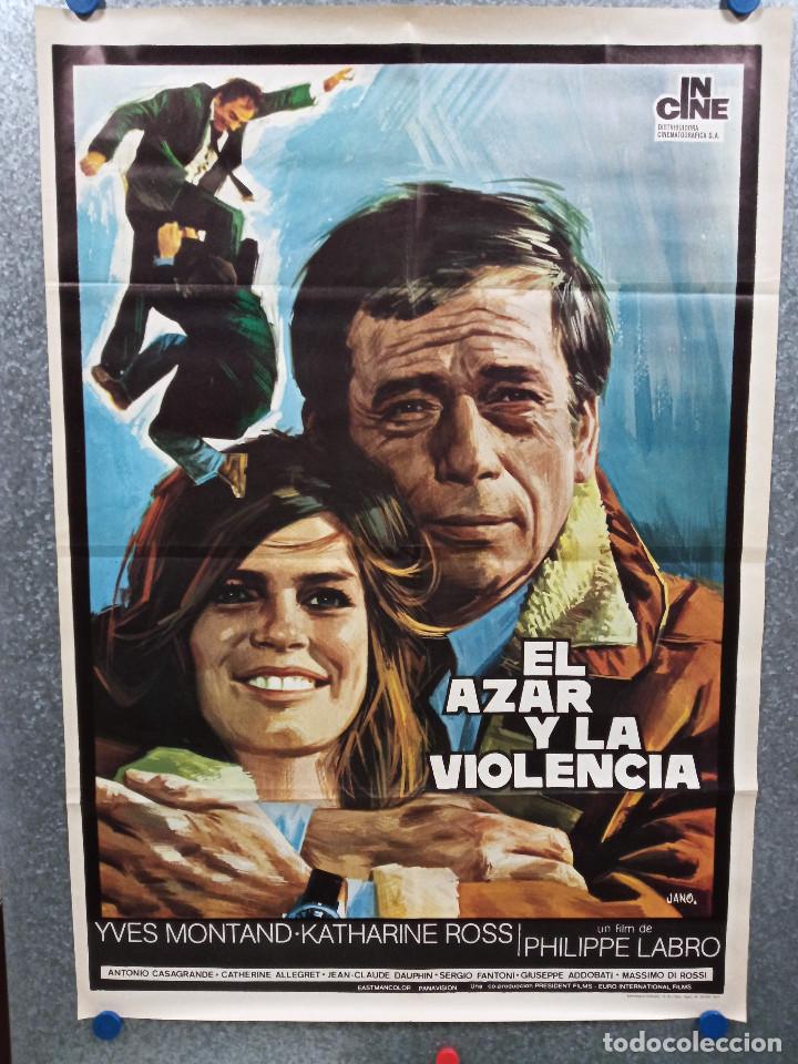 Kino: El azar y la violencia. Yves Montand, Katharine Ross. A&Ntilde;O 1974. POSTER ORIGINAL