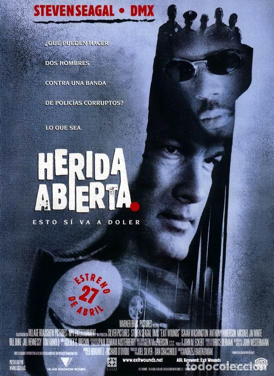 Cinema: HERIDA ABIERTA Steven Seagal, DMX, Isaiah Washington, Anthony Anderson 2001
