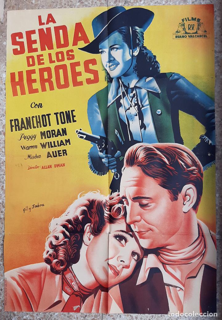 CARTEL CINE LA SENDA DE LOS HEROES FRANCHOT TONE GIL Y FABRA LITOGRAFIA ORIGINAL CC1 (Cine - Posters y Carteles - Westerns)