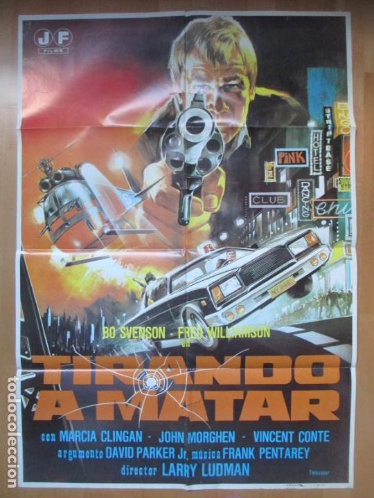Kino: CARTEL CINE, TIRANDO A MATAR, BO SVENSON, FRED WILLIAMSON, 1984, C389