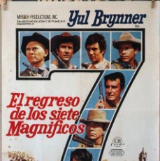 Cinema: EL REGRESO DE LOS SIETE MAGNÍFICOS. YUL BRYNNER. CARTEL ORIGINAL 1966. 70X100