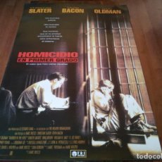 Cine: HOMICIDIO EN PRIMER GRADO - KEVIN BACON,CHRISTIAN SLATER,G.OLDMAN - POSTER ORIGINAL TRIPICTURES 1995