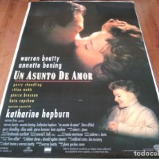 Cine: UN ASUNTO DE AMOR - WARREN BEATTY, ANNETTE BENING, KATHARINE HEPBURN - POSTER ORIGINAL WARNER 1994