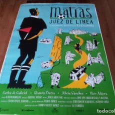 Cine: MATÍAS, JUEZ DE LÍNEA - CARLOS DE GABRIEL, RAMÓN BAREA,ALICIA SÁNCHEZ - POSTER ORIGINAL SOGEPAQ 1995