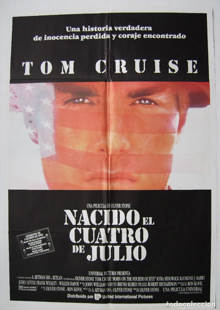 Cine: NACIDO EL 4 DE JULIO, con Tom Cruise. POSTER. 70 X 99,5 cms. 1990.