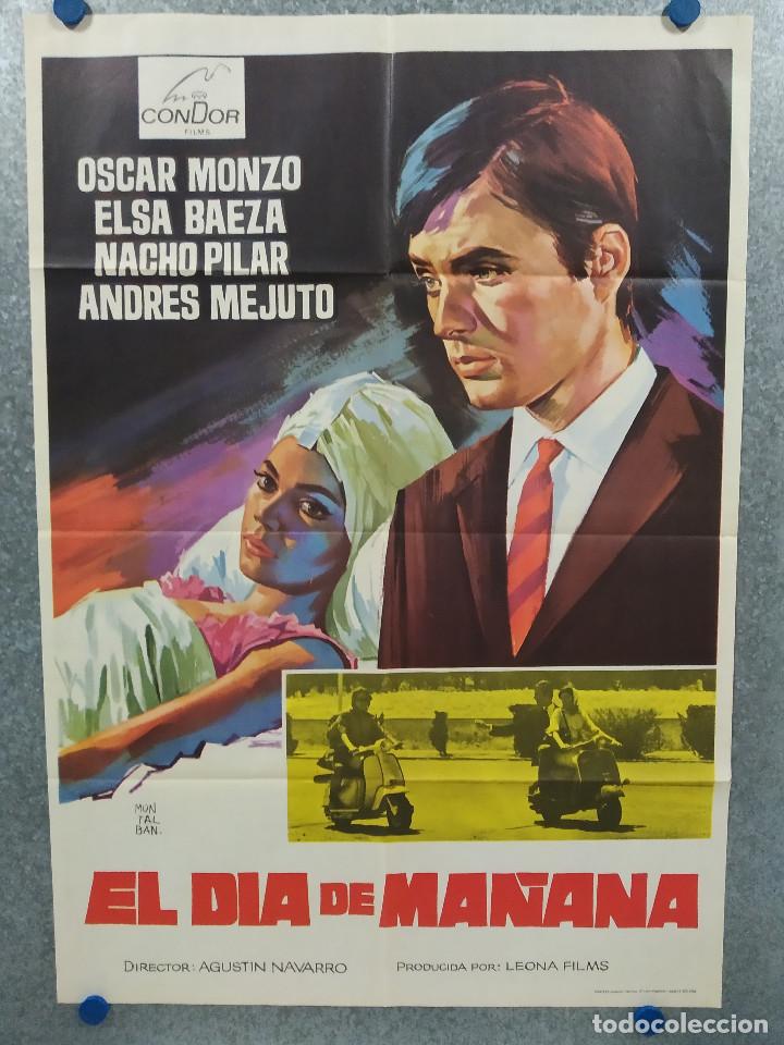 Cine: El d&iacute;a de ma&ntilde;ana. OSCAR MONZO, ELSA BAEZA. A&Ntilde;O 1968. POSTER ORIGINAL