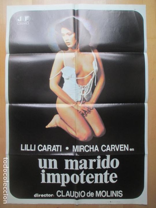 Cinema: CARTEL CINE, UN MARIDO IMPOTENTE, LILLI CARATI, MIRCHA CARVEN, 1978, C549B