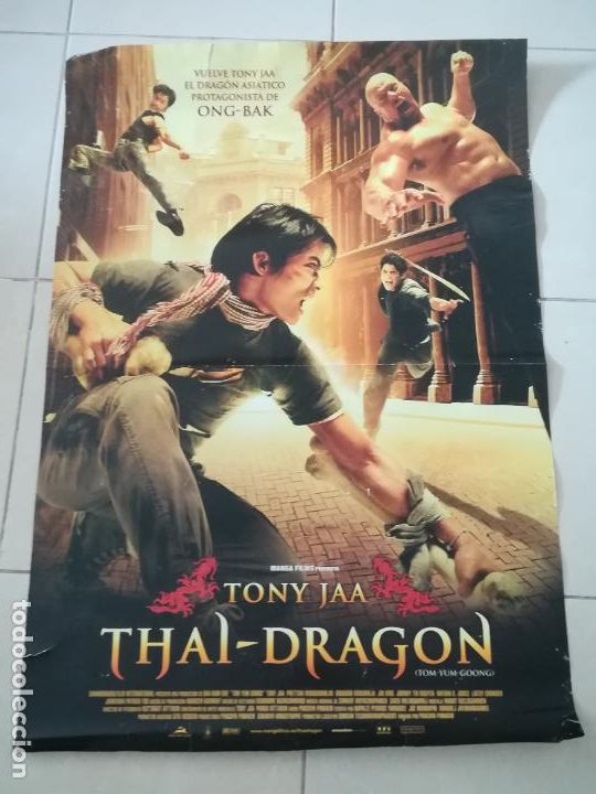 Cinema: POSTER / CARTEL DE CINE ORIGINAL. THAI-DRAGON. TONY JAA. MEDIDAS: 100 X 70 CM