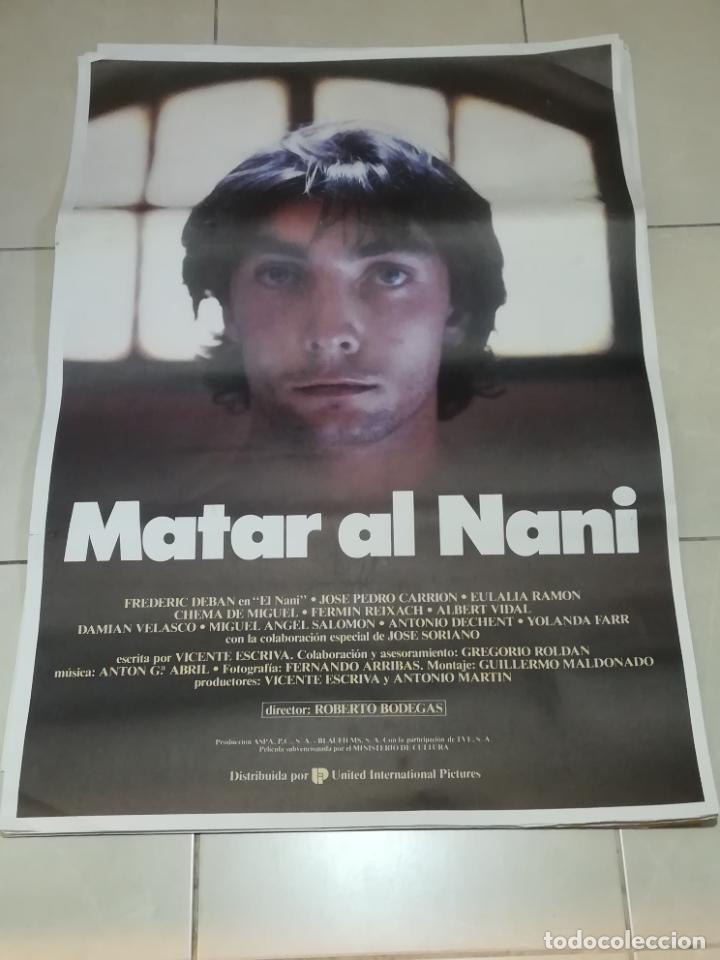Cinema: POSTER / CARTEL DE CINE ORIGINAL. MATAR AL NANI. FREDERIC DEBAN. JOSE PEDRO CARRION. 100 X 70 CM