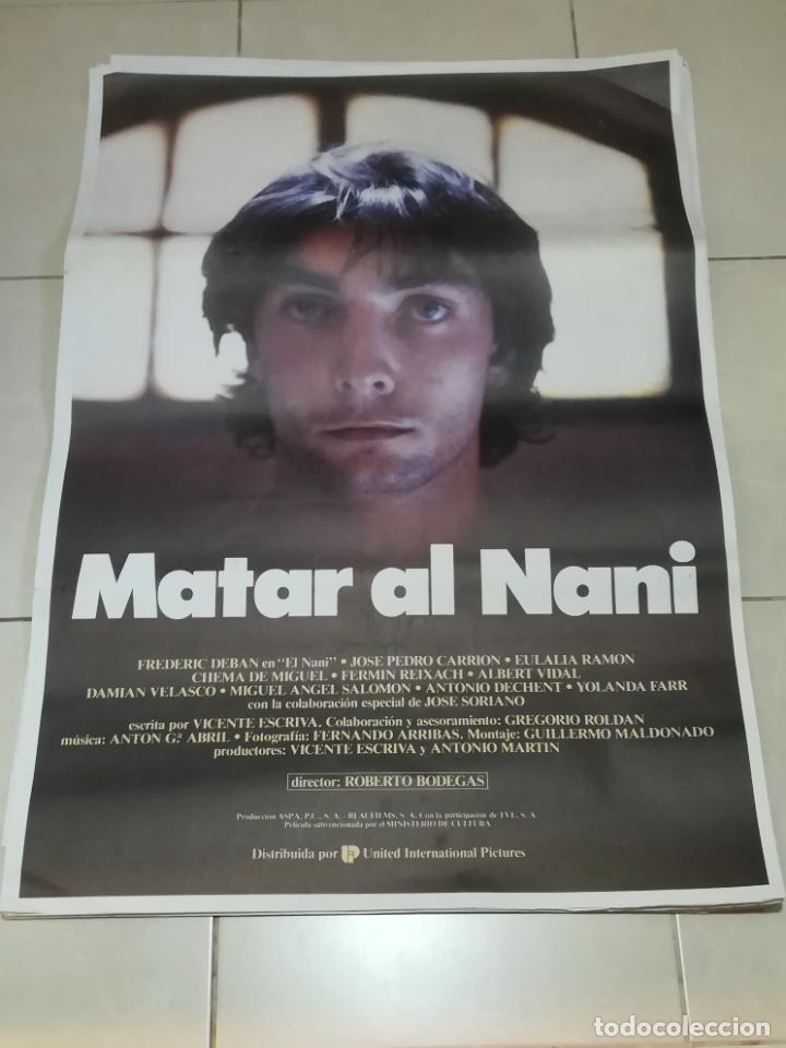 Cinema: POSTER / CARTEL DE CINE ORIGINAL. MATAR AL NANI. FREDERIC DEBAN. JOSE PEDRO CARRION. 100 X 70 CM