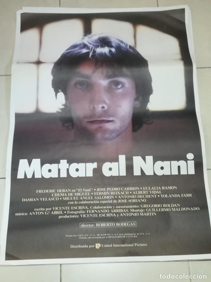Cinema: POSTER / CARTEL DE CINE ORIGINAL. MATAR AL NANI. FREDERIC DEBAN. JOSE PEDRO CARRION. 100 X 70 CM