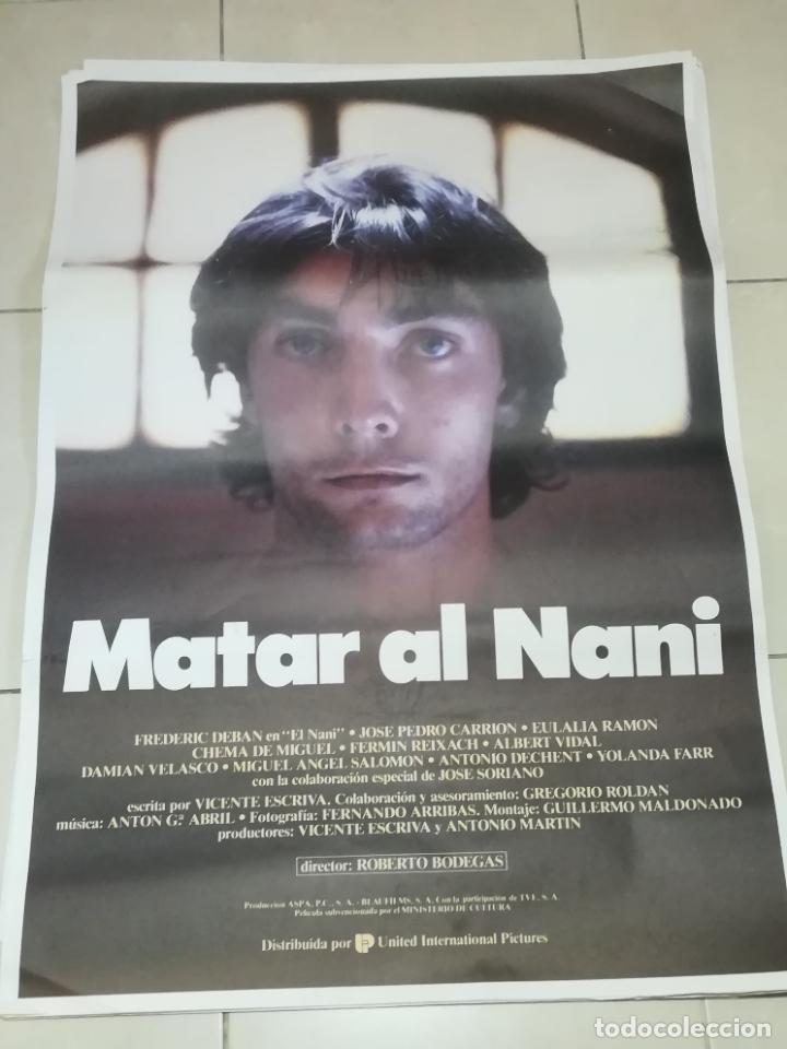 Cinema: POSTER / CARTEL DE CINE ORIGINAL. MATAR AL NANI. FREDERIC DEBAN. JOSE PEDRO CARRION. 100 X 70 CM