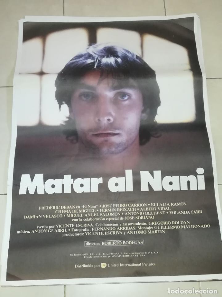 Cinema: POSTER / CARTEL DE CINE ORIGINAL. MATAR AL NANI. FREDERIC DEBAN. JOSE PEDRO CARRION. 100 X 70 CM