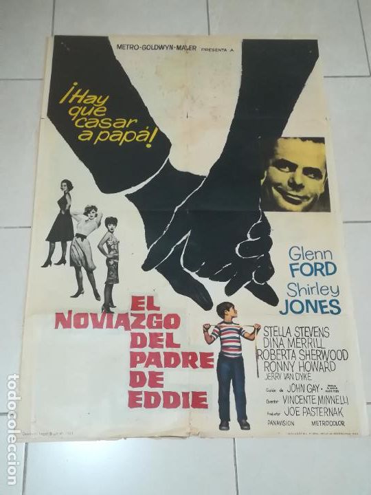 Cinema: POSTER / CARTEL DE CINE ORIGINAL. EL NOVIAZGO DEL PADRE DE EDDIE. GLENN FORD. 100 X 70CM.