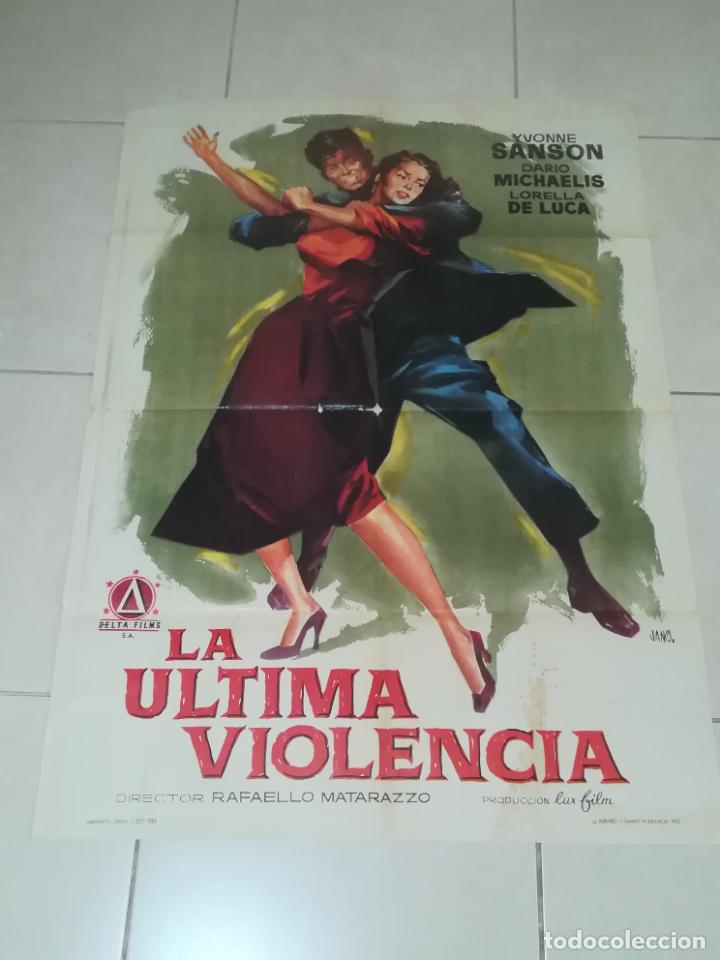 Cinema: POSTER / CARTEL DE CINE ORIGINAL. LA ULTIMA VIOLENCIA. YVONNE SANSON, DARIO MICHAELIS. 100 X 70CM.