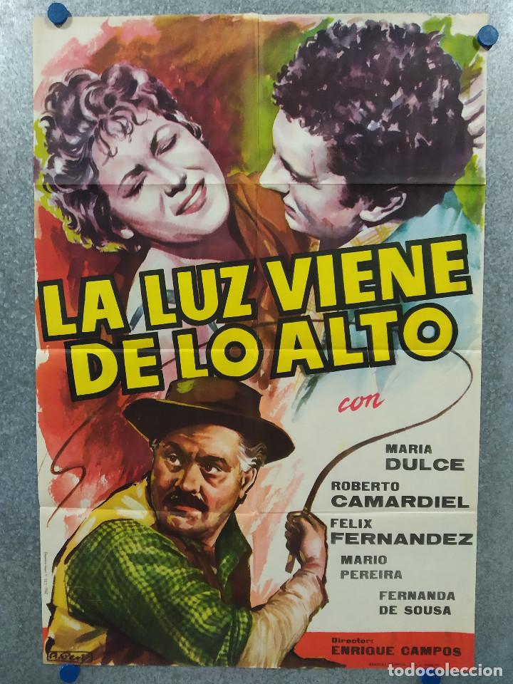 Cinema: LA LUZ VIENE DE LO ALTO. MARIA DULCE, ROBERTO CAMARDIEL. A&Ntilde;O 1962. POSTER ORIGINAL