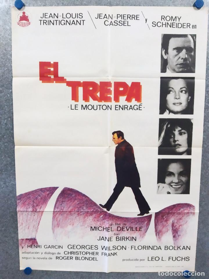 Cinema: El trepa. Jean-Louis Trintignant, Jean-Pierre Cassel, Romy Schneider, Jane A&Ntilde;O 1974. POSTER ORIGINAL