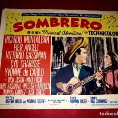 Cine: CARTEL M.G.M. SOMBRERO RICARDO MONTALBAN 1953 MEDIDAS 27.60 CM X 35.40 CM
