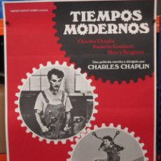 Cine: CARTEL ORIGINAL DE EPOCA - TIEMPOS MODERNOS - CHARLES CHAPLIN - CHARLOT - 100 X 70