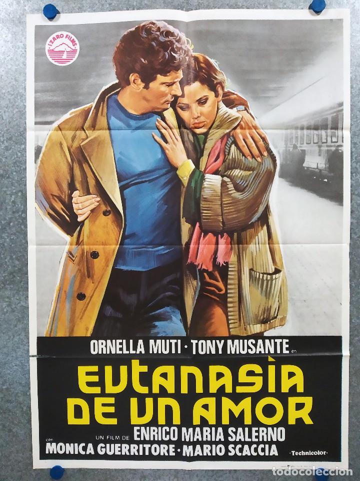 Cin&eacute;ma: Eutanasia de un amor. Ornella Muti, Tony Musante. A&Ntilde;O 1979. POSTER ORIGINAL