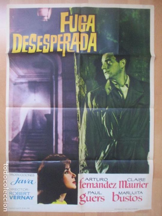 Cine: CARTEL CINE FUGA DESESPERADA ARTURO FERNANDEZ CLAIRE MAURIER 1962 C1652