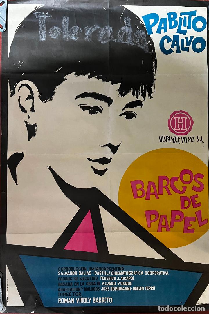 Kino: CARTEL DE CINE ORIGINAL. PEL&Iacute;CULA, BARCOS DE PAPEL, PABLITO CALVO. MEDIDAS: 68X98 CM.