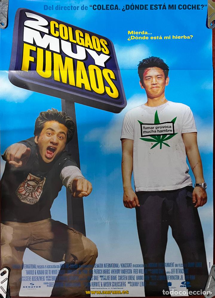 Cinema: CARTEL DE CINE ORIGINAL. PEL&Iacute;CULA, DOS COLGADOS MUY FUMADOS. MEDIDAS: 68X98 CM.